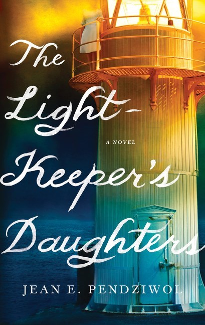 The LightKeeper's Daughters by Jean E. Pendziwol