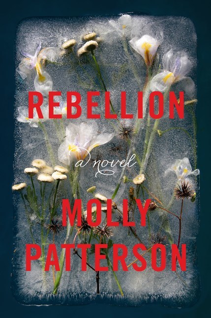 Rebellion by Molly Patterson