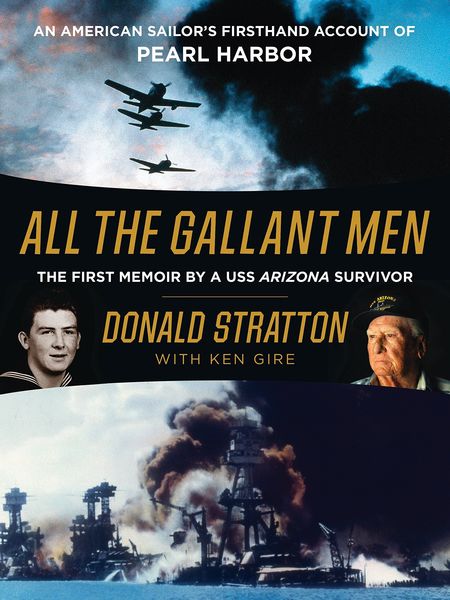 All the Gallant Men by Donald Stratton