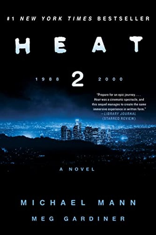 Heat 2 by Michael Mann