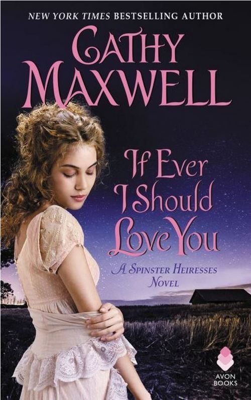 If Ever I Should Love You by Cathy Maxwell