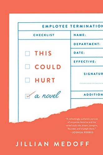 This Could Hurt by Jillian Medoff