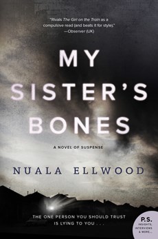 My Sister's Bones by Nuala Ellwood