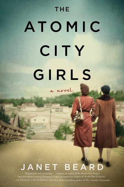 The Atomic City Girls by Janet Beard