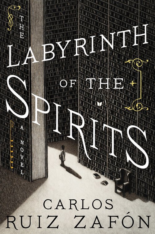 The Labyrinth of the Spirits by Carlos Ruiz Zafon