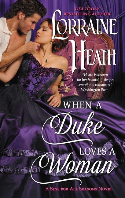 When a Duke Loves a Woman by Lorraine Heath