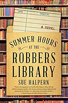 Summer Hours at the Robbers Library by Sue Halpern