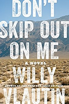 Don't Skip Out on Me by Willy Vlautin