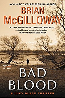 Bad Blood: A Lucy Black Thriller by Brian McGilloway