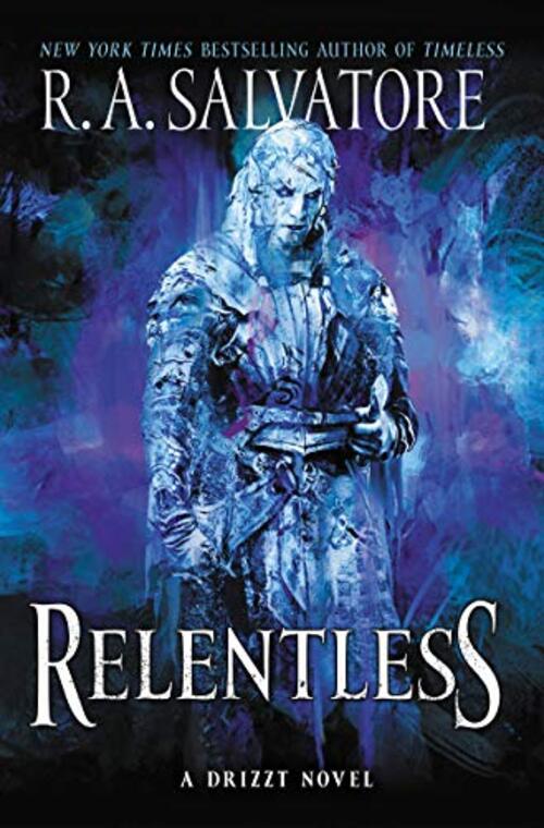 Relentless by R.A. Salvatore
