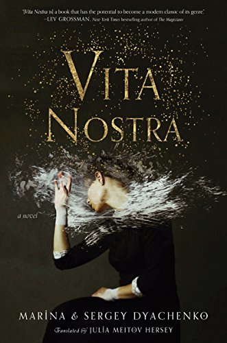 Vita Nostra by Sergiy Dyachenko