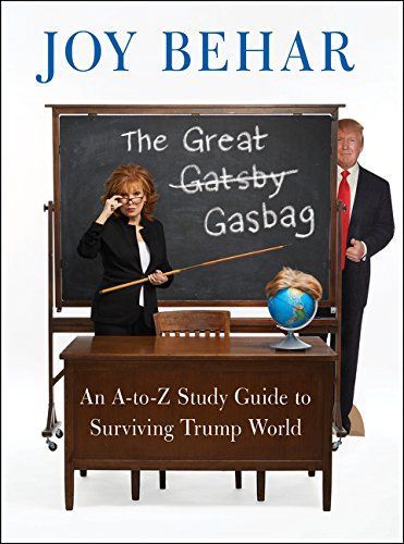 The Great Gasbag by Joy Behar