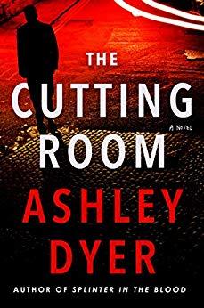 The Cutting Room by Ashley Dyer