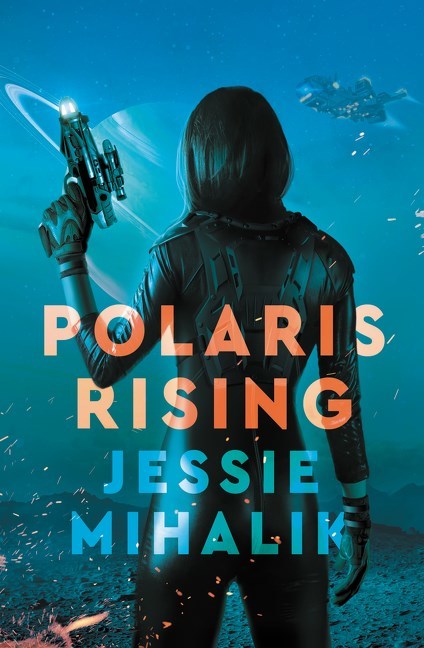 Polaris Rising by Jessie Mihalik