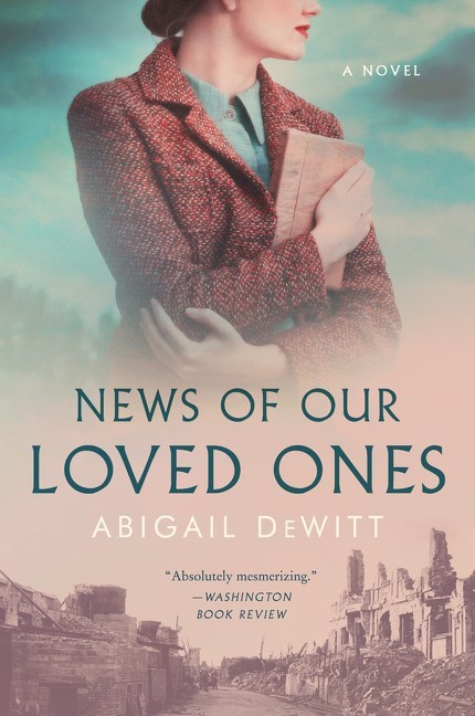 News of Our Loved Ones by Abigail DeWitt