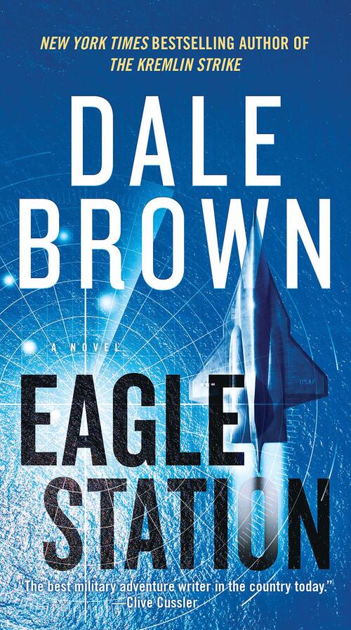 Eagle Station by Dale Brown