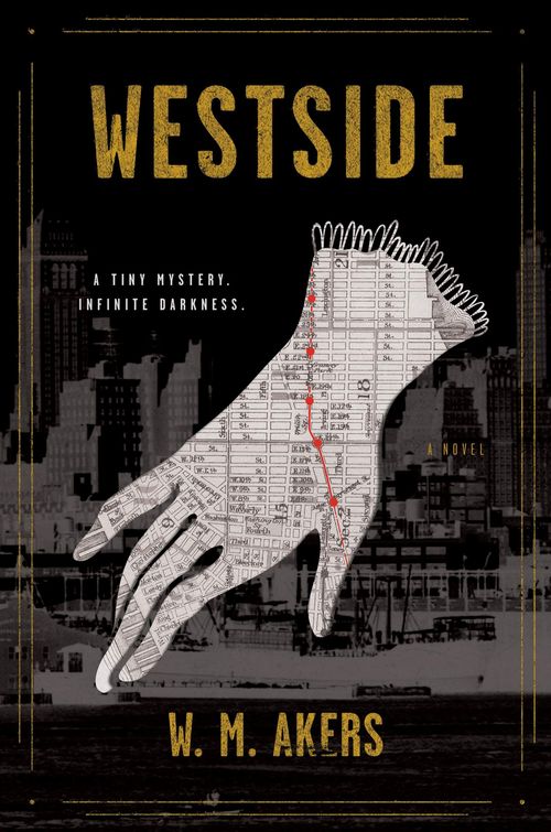 Westside by W.M. Akers