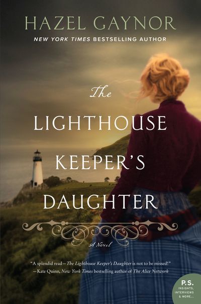 The Lighthouse Keeper's Daughter by Hazel Gaynor