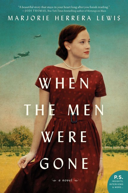 When the Men Were Gone by Marjorie Herrera Lewis