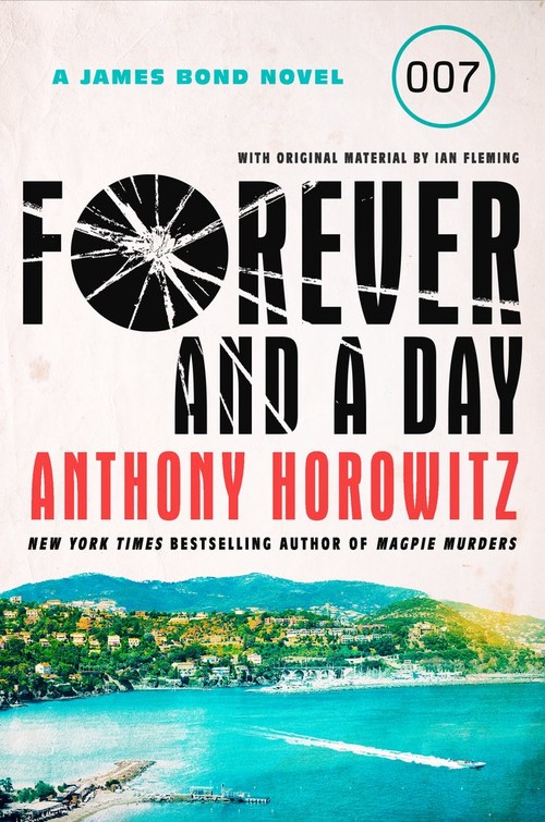 Forever and a Day by Anthony Horowitz