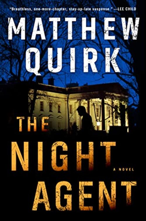 The Night Agent by Matthew Quirk