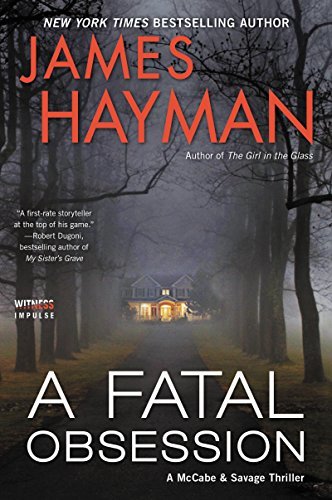 A Fatal Obsession by James Hayman