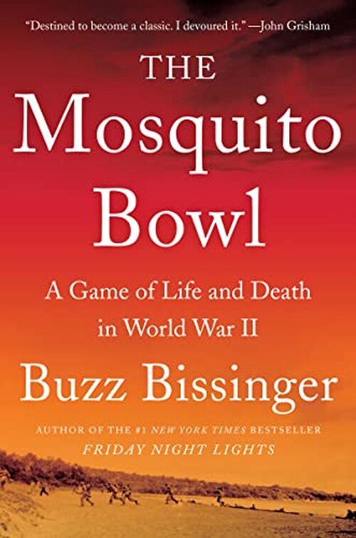 The Mosquito Bowl by Buzz Bissinger