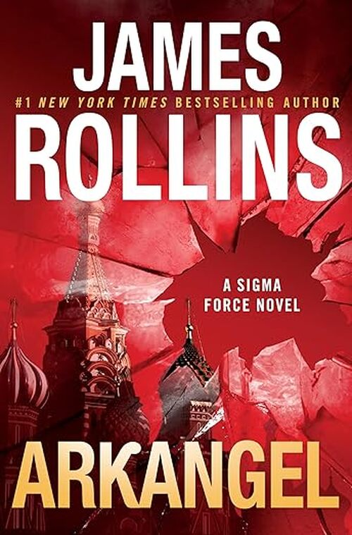 Arkangel by James Rollins