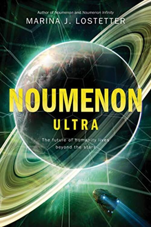 Noumenon Ultra by Marina J. Lostetter