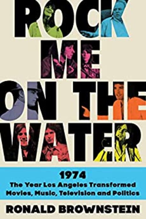 Rock Me on the Water by Ronald Brownstein