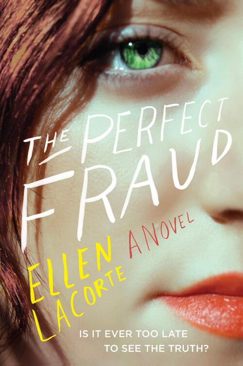 The Perfect Fraud by Ellen LaCorte