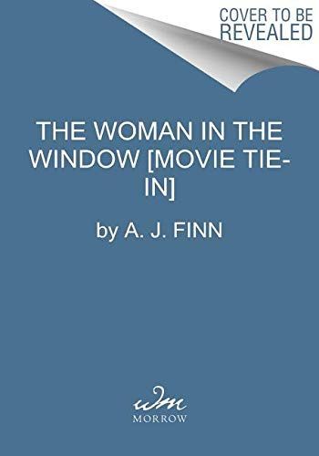 The Woman in the Window [Movie Tie-In] by A.J. Finn