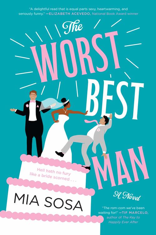 The Worst Best Man by Mia Sosa