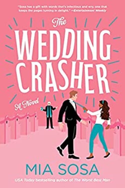 The Wedding Crasher by Mia Sosa