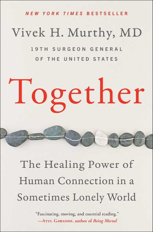 Together by Vivek H. Murthy