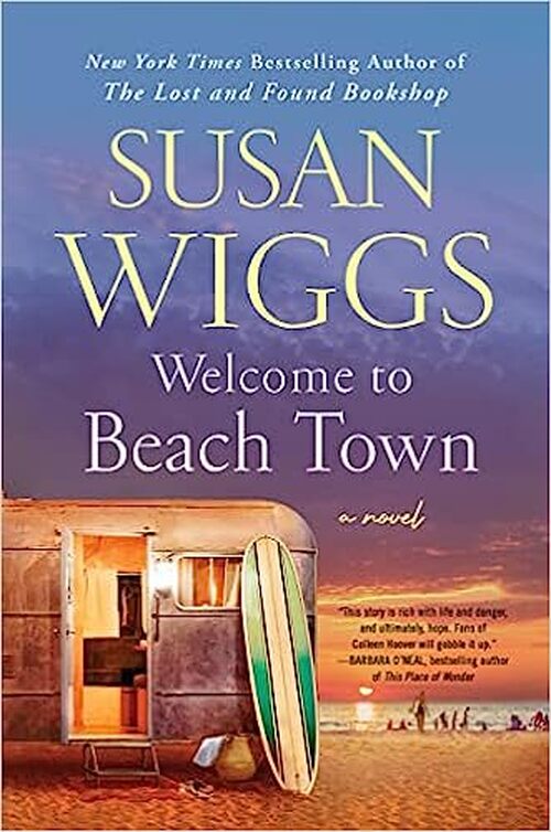 Welcome to Beach Town by Susan Wiggs