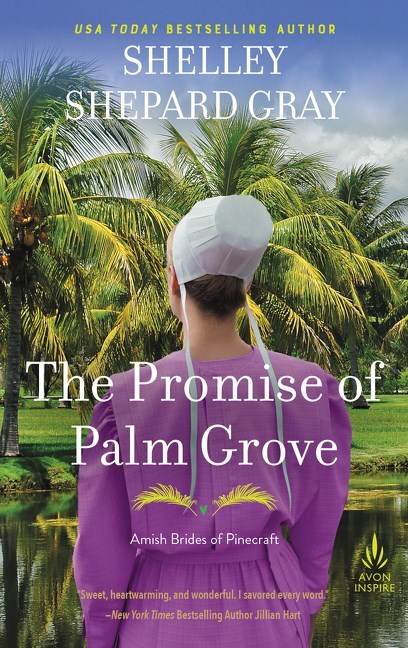 The Promise of Palm Grove by Shelley Shepard Gray