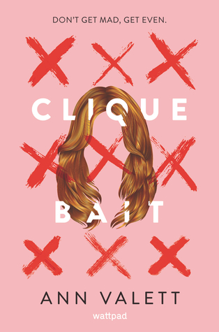 Clique Bait by Ann Valett