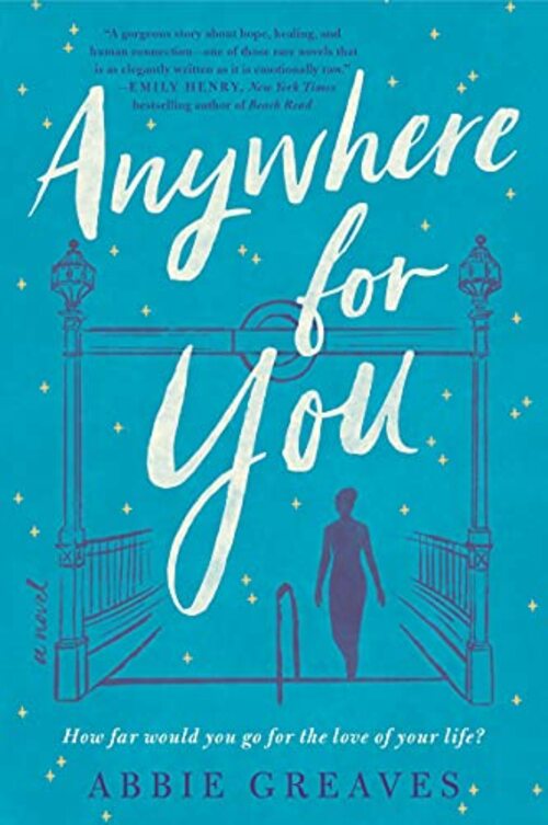 Anywhere for You by Abbie Greaves