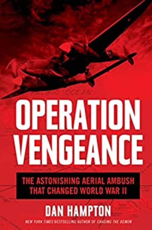 Operation Vengeance by Dan Hampton