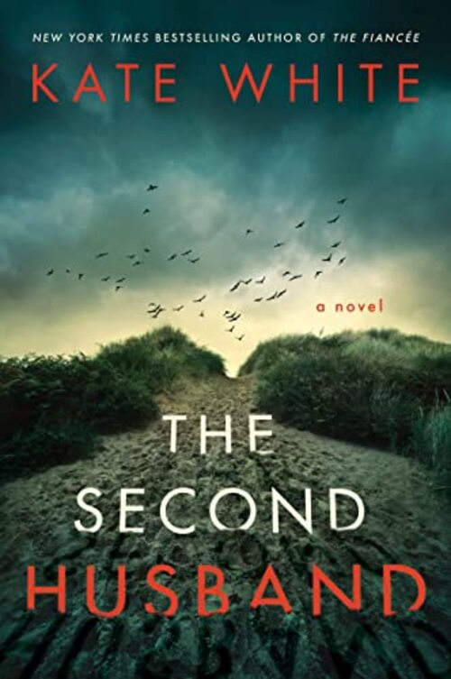 The Second Husband by Kate White