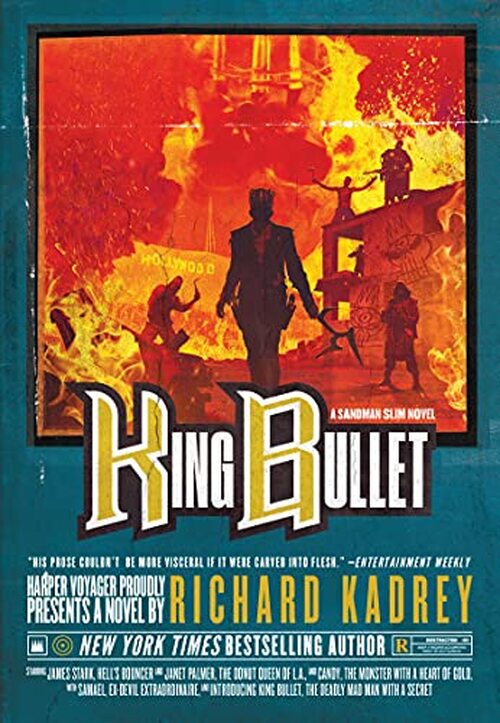 King Bullet by Richard Kadrey