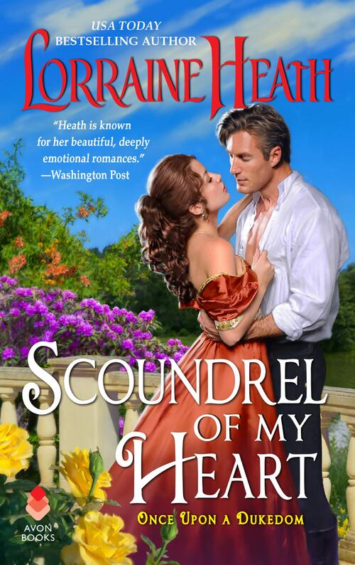 Scoundrel of My Heart by Lorraine Heath