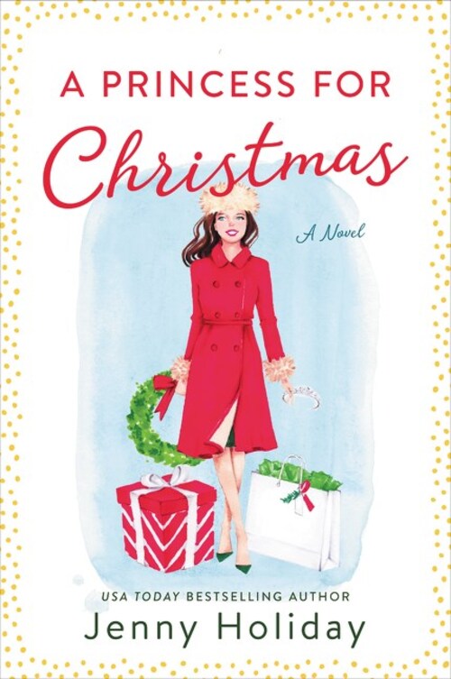 A Princess for Christmas by Jenny Holiday