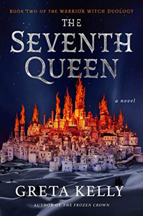 The Seventh Queen by Greta Kelly