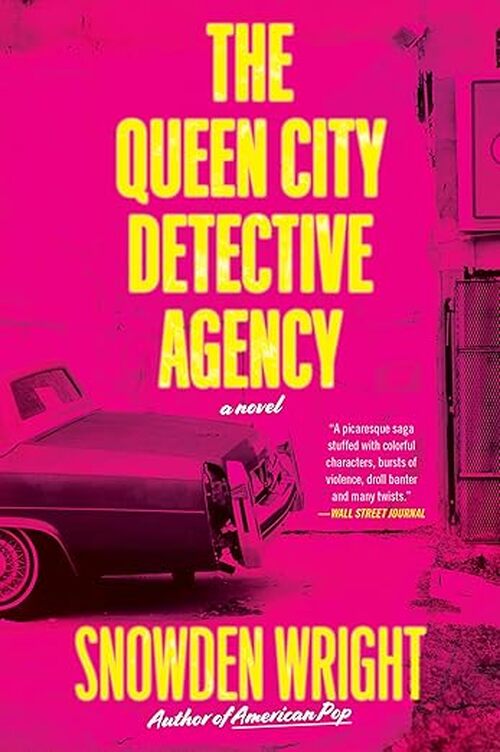The Queen City Detective Agency by Snowden Wright