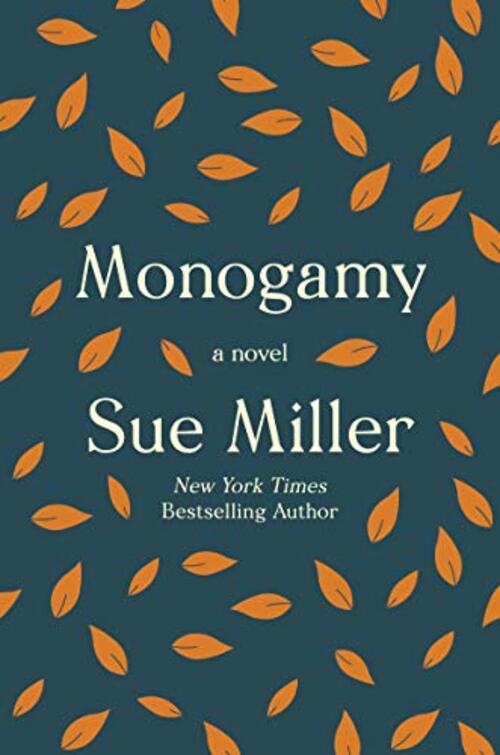 Monogamy by Sue Miller
