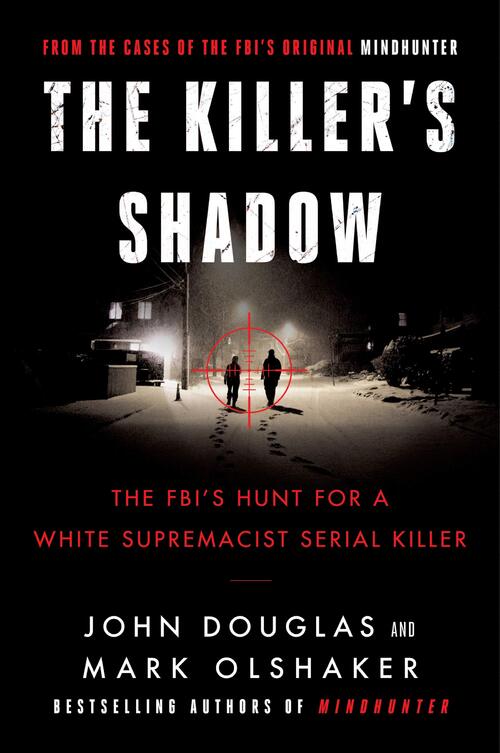The Killer's Shadow by John E. Douglas