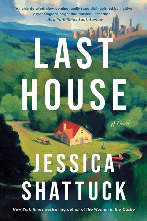 Last House by Jessica Shattuck