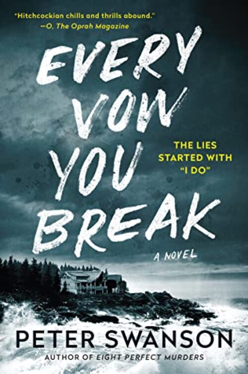 Every Vow You Break by Peter Swanson